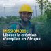 La Banque mondiale met en avant la Mission 300 pour accélérer l&rsquo;accès à l&rsquo;énergie et la création d’emplois en Afrique