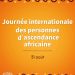 Journée internationale des personnes d’ascendance africaine : l’ONU appelle à renforcer la lutte contre le racisme et les discriminations
